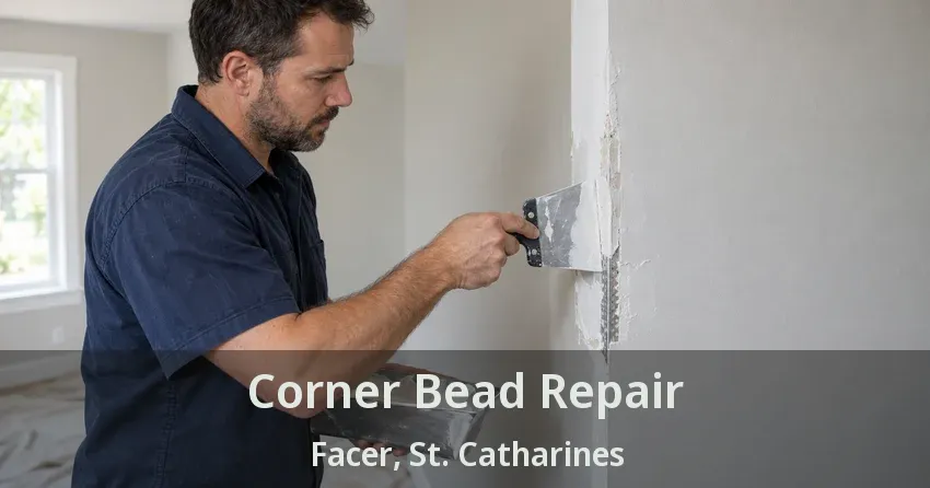 Corner Bead Repair Facer, St. Catharines - ON