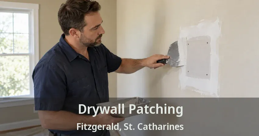 Drywall Patching Fitzgerald, St. Catharines - ON
