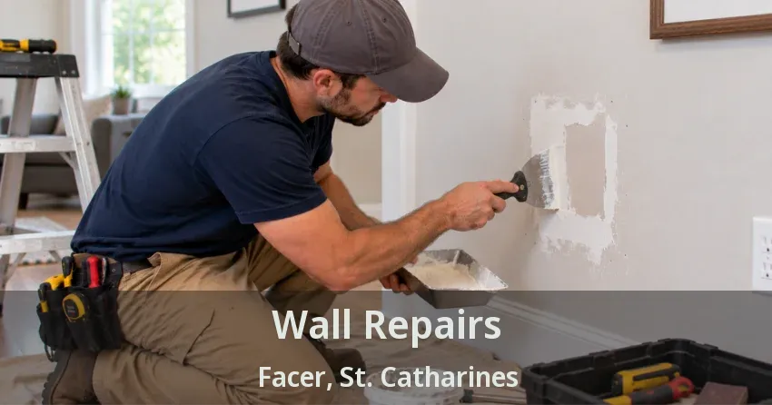 Wall Repairs Facer, St. Catharines - ON