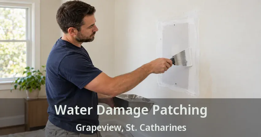 Water Damage Patching Grapeview, St. Catharines - ON